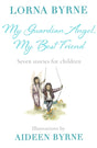 My Guardian Angel, My Best Friend : Seven stories for children-9781473635975