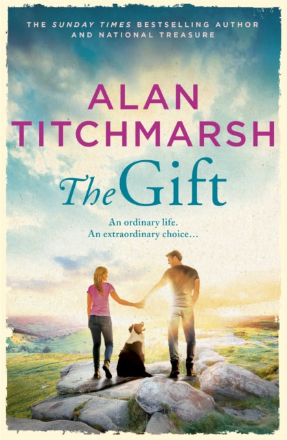 The Gift : The new novel from bestselling national treasure Alan Titchmarsh-9781473659063