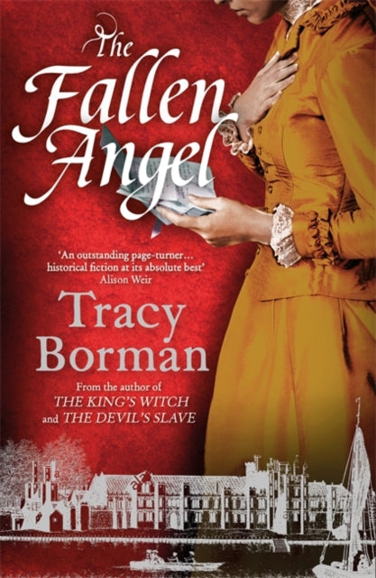 The Fallen Angel : The stunning conclusion to The King's Witch trilogy-9781473662551