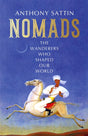 Nomads : The Wanderers Who Shaped Our World-9781473677791