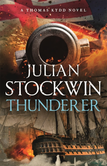 Thunderer : Thomas Kydd 24-9781473698864