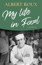My Life in Food : A Memoir-9781474617765