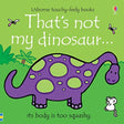 That's not my dinosaur...-9781474959056