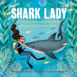 Shark Lady : The True Story of How Eugenie Clark Became the Ocean's Most Fearless Scientist-9781492642046