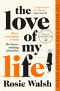 The Love of My Life-9781509828340