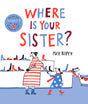 Where Is Your Sister?-9781509867233