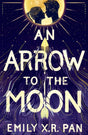 An Arrow to the Moon-9781510102989