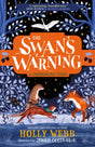 The Swan's Warning (The Story of Greenriver Book 2)-9781510109728