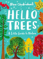 Little Guides to Nature: Hello Trees-9781510230477