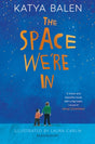 The Space We're In-9781526601971