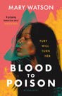 Blood to Poison-9781526619174
