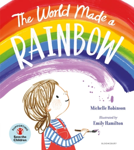 The World Made a Rainbow-9781526629807