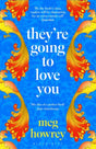 They're Going to Love You-9781526655837