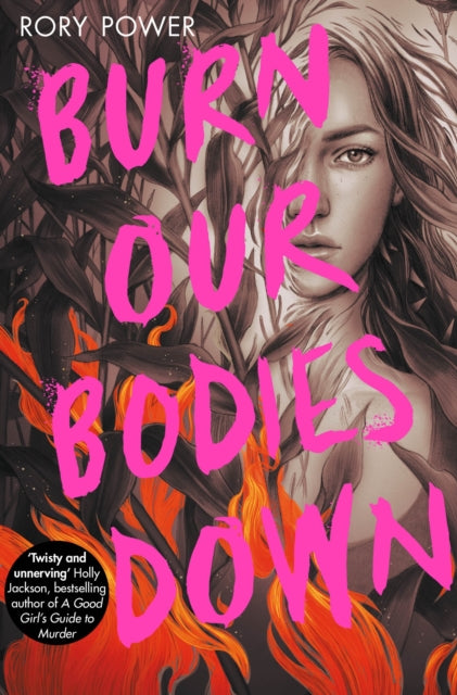 Burn Our Bodies Down-9781529022834