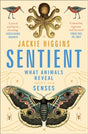 Sentient : What Animals Reveal About Human Senses-9781529030815