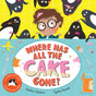 Where Has All The Cake Gone?-9781529037128