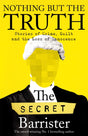 Nothing But The Truth : Stories of Crime, Guilt and the Loss of Innocence-9781529057027