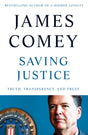 Saving Justice : Truth, Transparency, and Trust-9781529062816