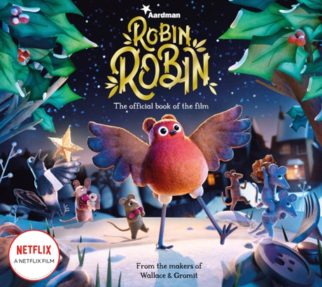 Robin Robin: The Official Book of the Film-9781529071306