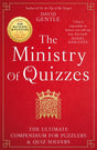 The Ministry of Quizzes : The Ultimate Compendium for Puzzlers and Quiz-solvers-9781529087116
