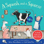 A Squash and a Squeeze: A Push, Pull and Slide Book-9781529096125