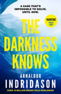 The Darkness Knows : From the international bestselling author of The Shadow District-9781529112849