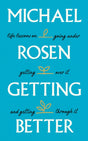 Getting Better : Life lessons on going under, getting over it, and getting through it-9781529148893