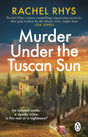 Murder Under the Tuscan Sun : A gripping classic suspense novel in the tradition of Agatha Christie set in a remote Tuscan castle-9781529176575