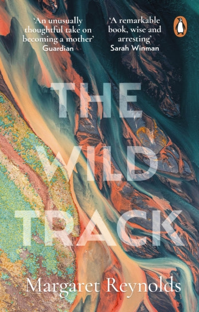 The Wild Track : adopting, mothering, belonging-9781529176612