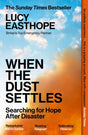 When the Dust Settles : The Instant Sunday Times Bestseller-9781529358285