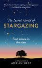 The Secret World of Stargazing : Find solace in the stars-9781529382075