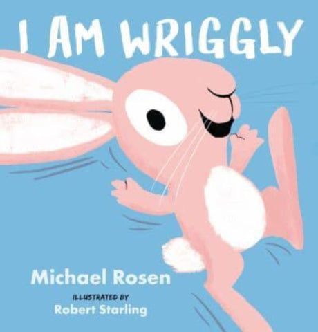 I Am Wriggly-9781529506587