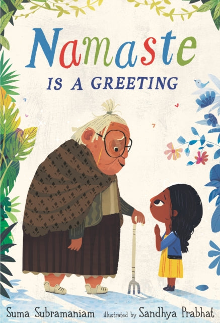 Namaste Is a Greeting-9781529510034