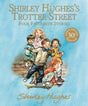 Shirley Hughes's Trotter Street: Four Favourite Stories-9781529512397