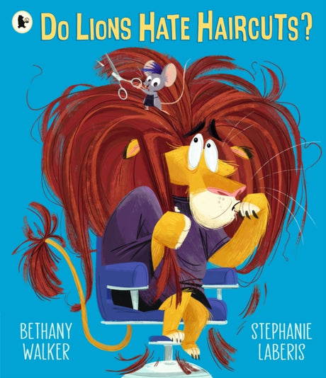 Do Lions Hate Haircuts?-9781529513349