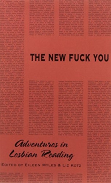 The New Fuck You - Adventures in Lesbian Reading-9781570270574