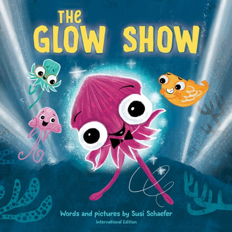 Glow Show, The : A picture book about knowing when to share the spotlight-9781728277332