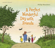 A Perfect Wonderful Day with Friends-9781776574674