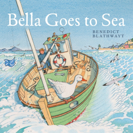 Bella Goes to Sea-9781780274577