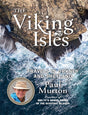 The Viking Isles : Travels in Orkney and Shetland-9781780275802