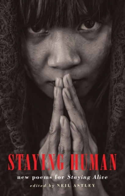 Staying Human : new poems for Staying Alive-9781780373904