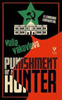 Punishment of a Hunter : A Leningrad Confidential-9781782276791