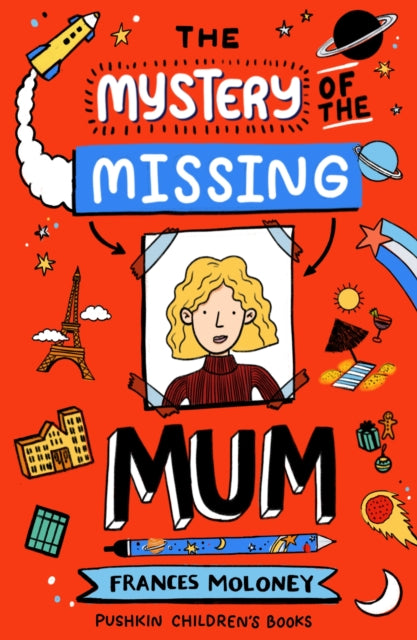 The Mystery of the Missing Mum-9781782693529