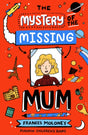 The Mystery of the Missing Mum-9781782693529