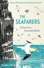 The Seafarers : A Journey Among Birds-9781783965045