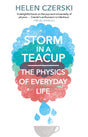 Storm in a Teacup : The Physics of Everyday Life-9781784160753