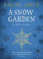 A Snow Garden and Other Stories-9781784162047