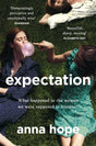 Expectation : The most razor-sharp and heartbreaking novel of the year-9781784162801