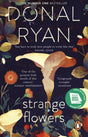 Strange Flowers : The Number One Bestseller-9781784163044