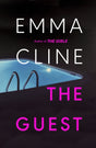 The Guest : The compulsive new novel from the bestselling author of THE GIRLS-9781784743734